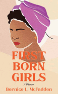 Firstborn Girls: A Memoir