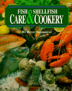 Fish and Shellfish, Care and Cookery
