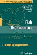 Fish Bioacoustics - Galindo, A, and Webb, Jacqueline F (Editor), and Fay, Richard R (Editor)