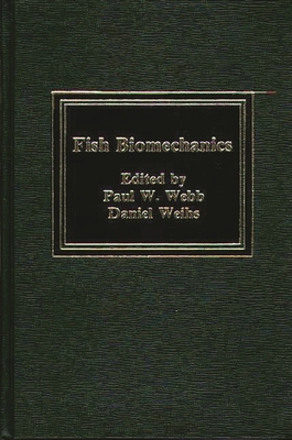 Fish Biomechanics - Webb, Paul W (Editor), and Weihs, Daniel