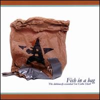 Fish in a Bag: The Dubiously Essential See Colin Slash - See Colin Slash