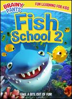 Fish School 2 - Izzy Clarke