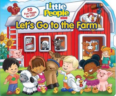 Fisher-Price Little People: Let's Go to the Farm - Froeb, Lori C