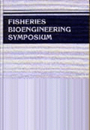 Fisheries Bioengineering Symposium - Colt, John