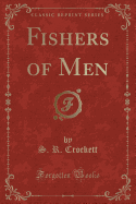 Fishers of Men (Classic Reprint)