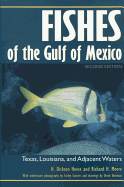 Fishes of the Gulf of Mexico: Texas, Louisiana, and Adjacent Waters, Second Edition