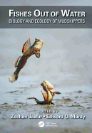 Fishes Out of Water: Biology and Ecology of Mudskippers