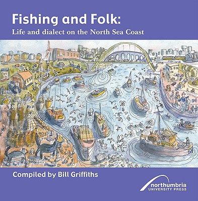 Fishing and Folk - Griffiths, Bill