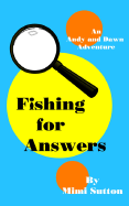 Fishing for Answers