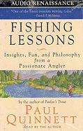 Fishing Lessons: Insights, Fun, and Philosophy from a Passionate Angler - Quinnett, Paul, Ph.D. (Read by)