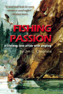 Fishing Passion: A Lifelong Love Affair with Angling