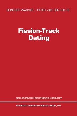 Fission-Track Dating - Wagner, G, and Van Den Haute, P