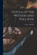 Fistula of the Withers and Poll-evil