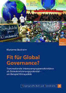 Fit Fr Global Governance?: Transnationale Interessengruppenaktivitten ALS Demokratisierungspotential -- Am Beispiel Klimapolitik