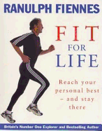Fit for Life: Reach Your Personal Best - And Stay There