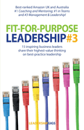 Fit For Purpose Leadership 3