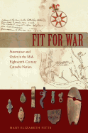 Fit for War: Sustenance and Order in the Mid-Eighteenth-Century Catawba Nation