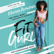 Fit Gurl: The Total-Body Turnaround Program