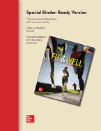 Fit & Well Alternate Edition: Core Concepts and Labs in Physical Fitness and Wellness Loose Leaf Edition with Connect Access Card and Livewell Access Card