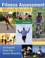 Fitness Assessment Workbook - DuQuette, Jan, and Cain, Duane O