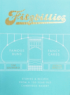 Fitzbillies: Stories & Recipes from a 100-Year-Old Cambridge Bakery