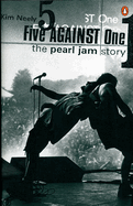 Five Against One: The Pearl Jam Story