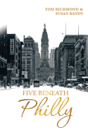 Five Beneath Philly