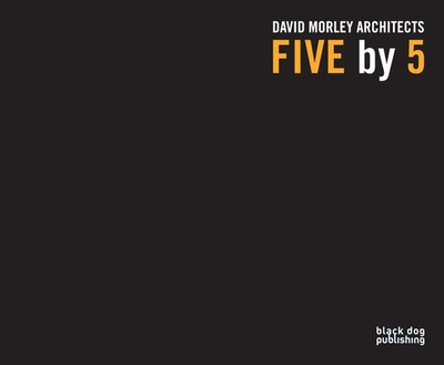 Five by 5: David Morley Architects - Cook, Peter, Sir