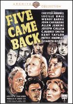 Five Came Back - John Farrow