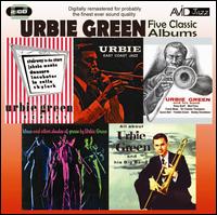 Five Classic Albums: All About Urbie Green/Blues and Other Shades of Green/Urbie Green  - Urbie Green