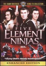 Five Element Ninjas - Chang Cheh