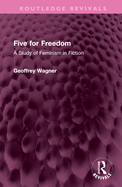 Five for Freedom: A Study of Feminism in Fiction