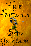 Five Fortunes - Gutcheon, Beth