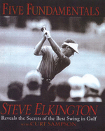 Five Fundamentals: Steve Elkington - Sampson, Curt