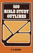 Five Hundred Bible Study Outlines