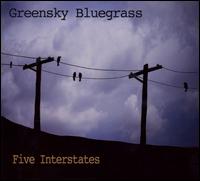 Five Interstates - Greensky Bluegrass