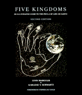 Five Kingdoms: An Illustrated Guide to the Phyla of Life on Earth