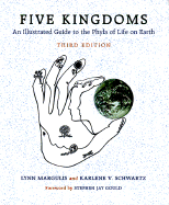 Five Kingdoms - Margulis, Lynn, and Margulis, Alexander R, and Schwartz, Harvey