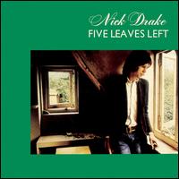 Five Leaves Left [Deluxe Edition] - Nick Drake