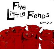 Five Little Fiends - Dyer, Sarah