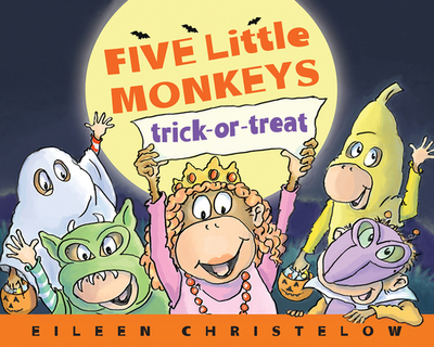 Five Little Monkeys Trick-Or-Treat - 