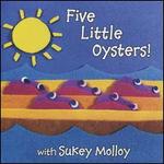 Five Little Oysters!
