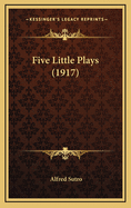 Five Little Plays (1917)