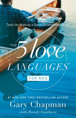 Five Love Languages for Men - Chapman, Gary, and Southern, Randy