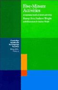 Five-Minute Activities: A Resource Book of Short Activities - Ur, Penny, and Wright, Andrew