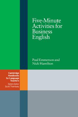 Five-Minute Activities for Business English - Emmerson, Paul, and Hamilton, Nick