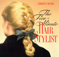 Five Minute Hair Stylist - Moodie, Christine