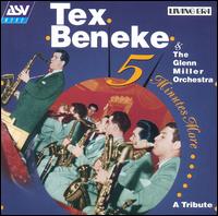 Five Minutes More: A Tribute - Tex Beneke & Glenn Miller Orchestra