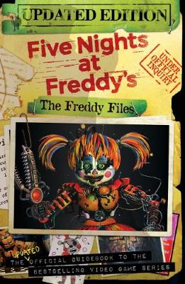 Five Nights at Freddy's:  The Freddy Files (Updated Edition) - 
