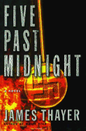 Five Past Midnight - Thayer, James S